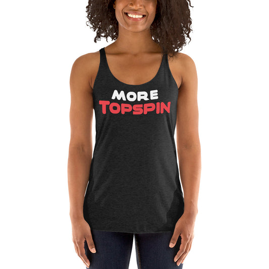 "More Topspin" - Womens Tank