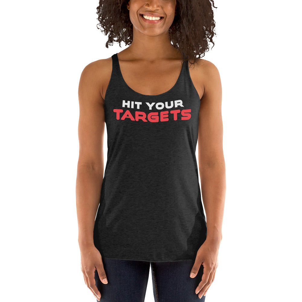 "Hit Your Targets" - Women's Racerback